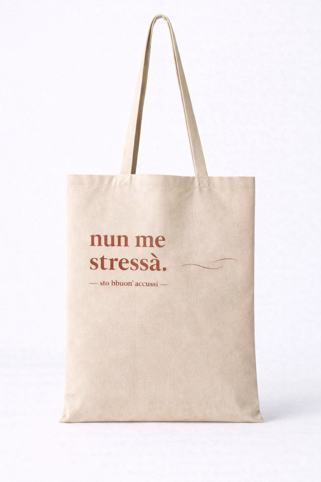 Nun Me Stressà Tote