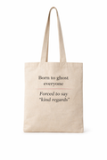 Born to Ghost Everyone Tote