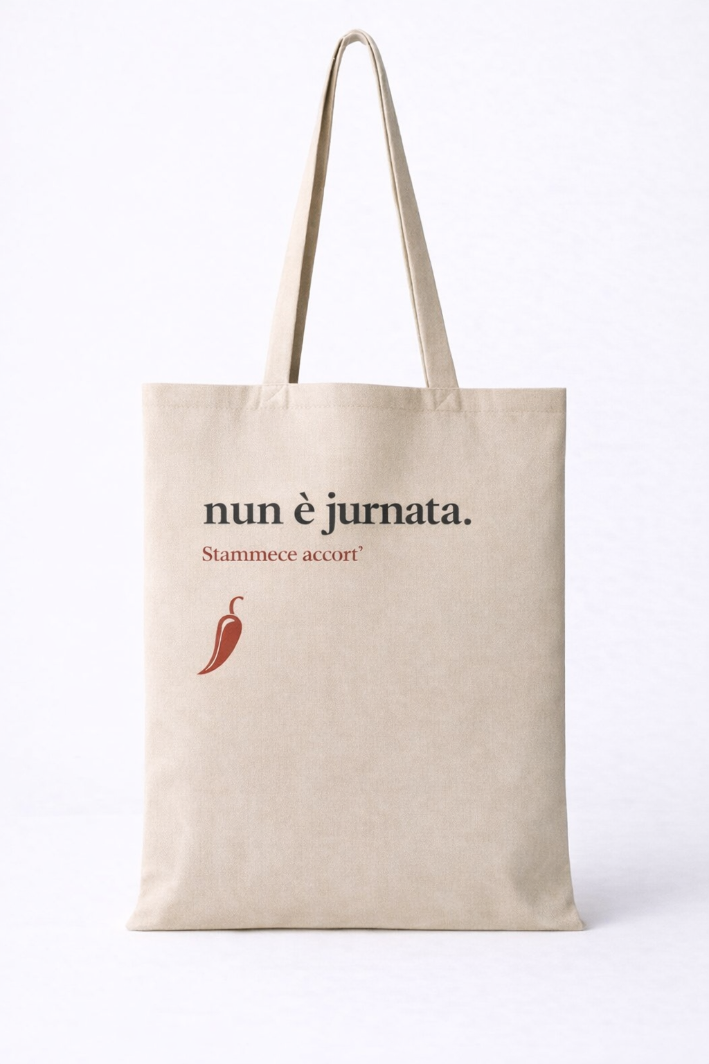 Nun è jurnata Tote