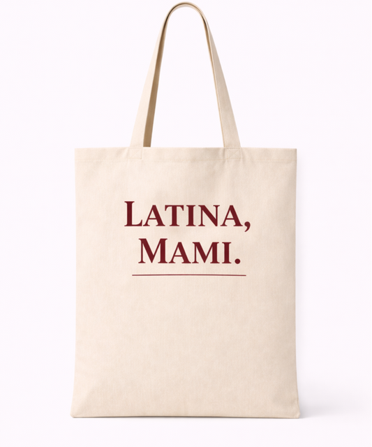 Latina, Mami Tote