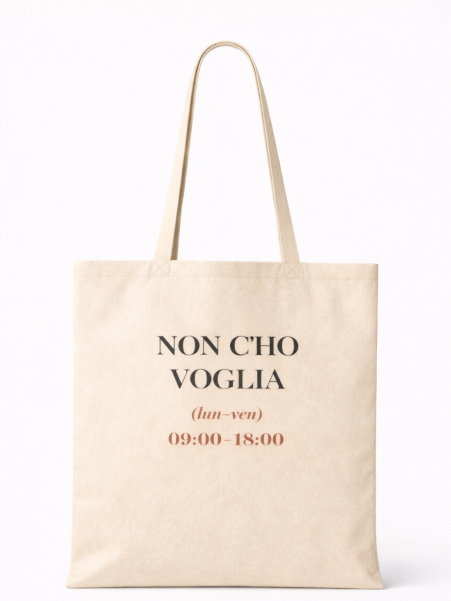 Non C'ho Voglia Tote