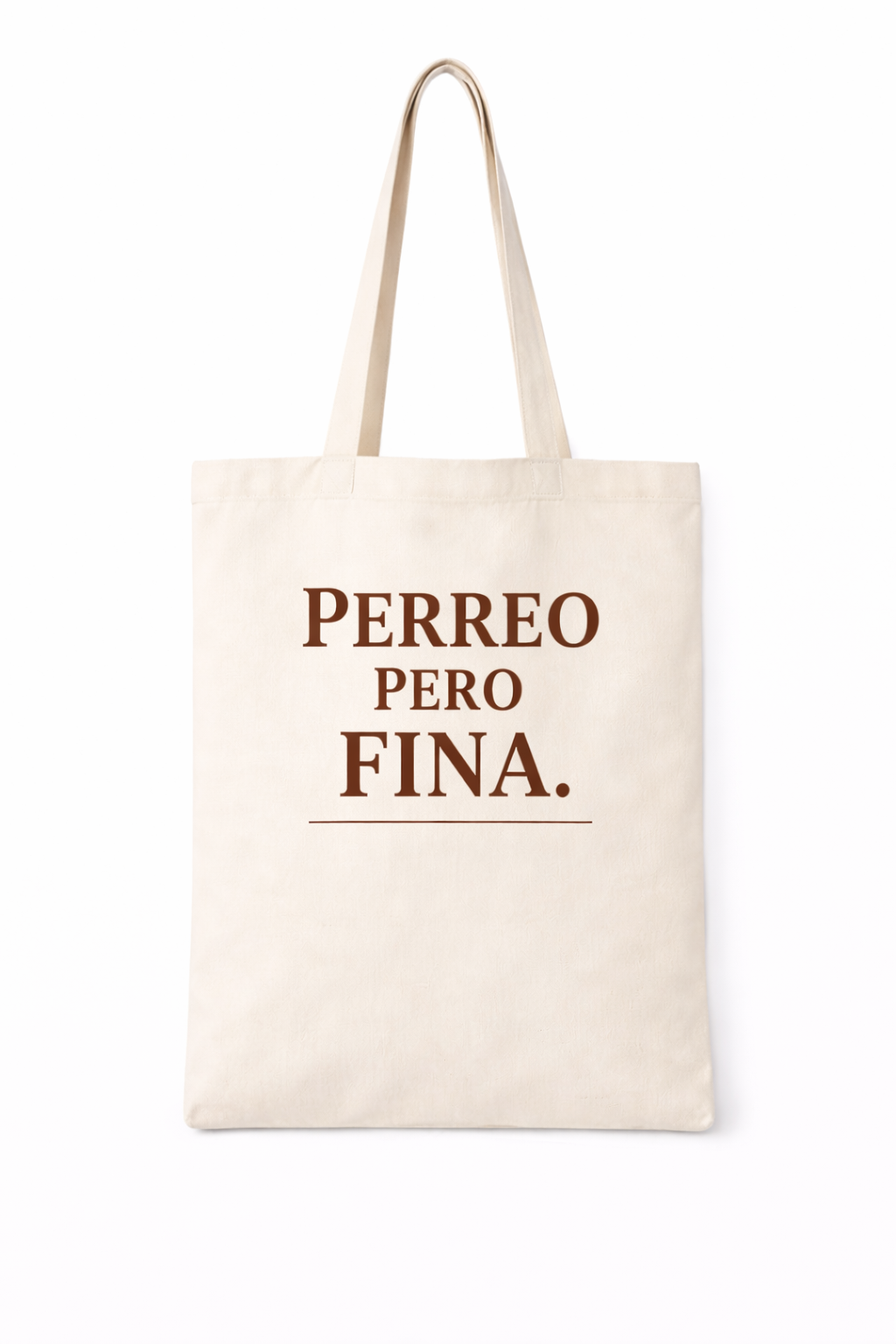 Perreo Pero Fina Tote