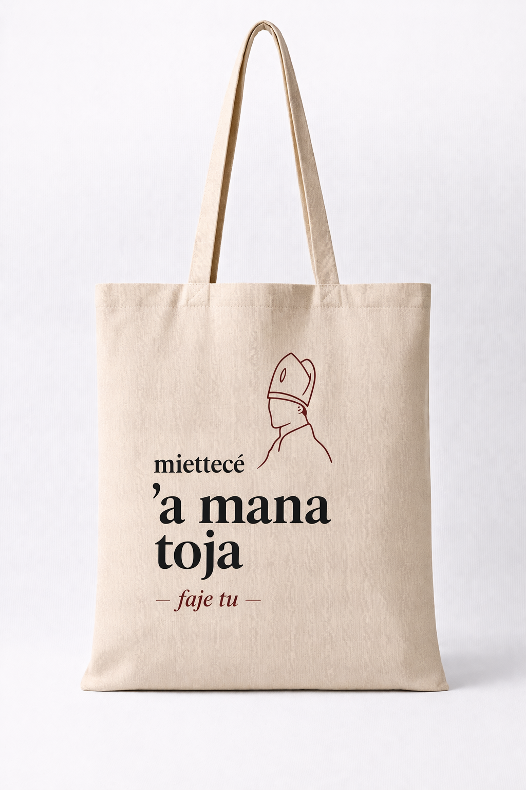 Miettece ‘a mana toja Tote