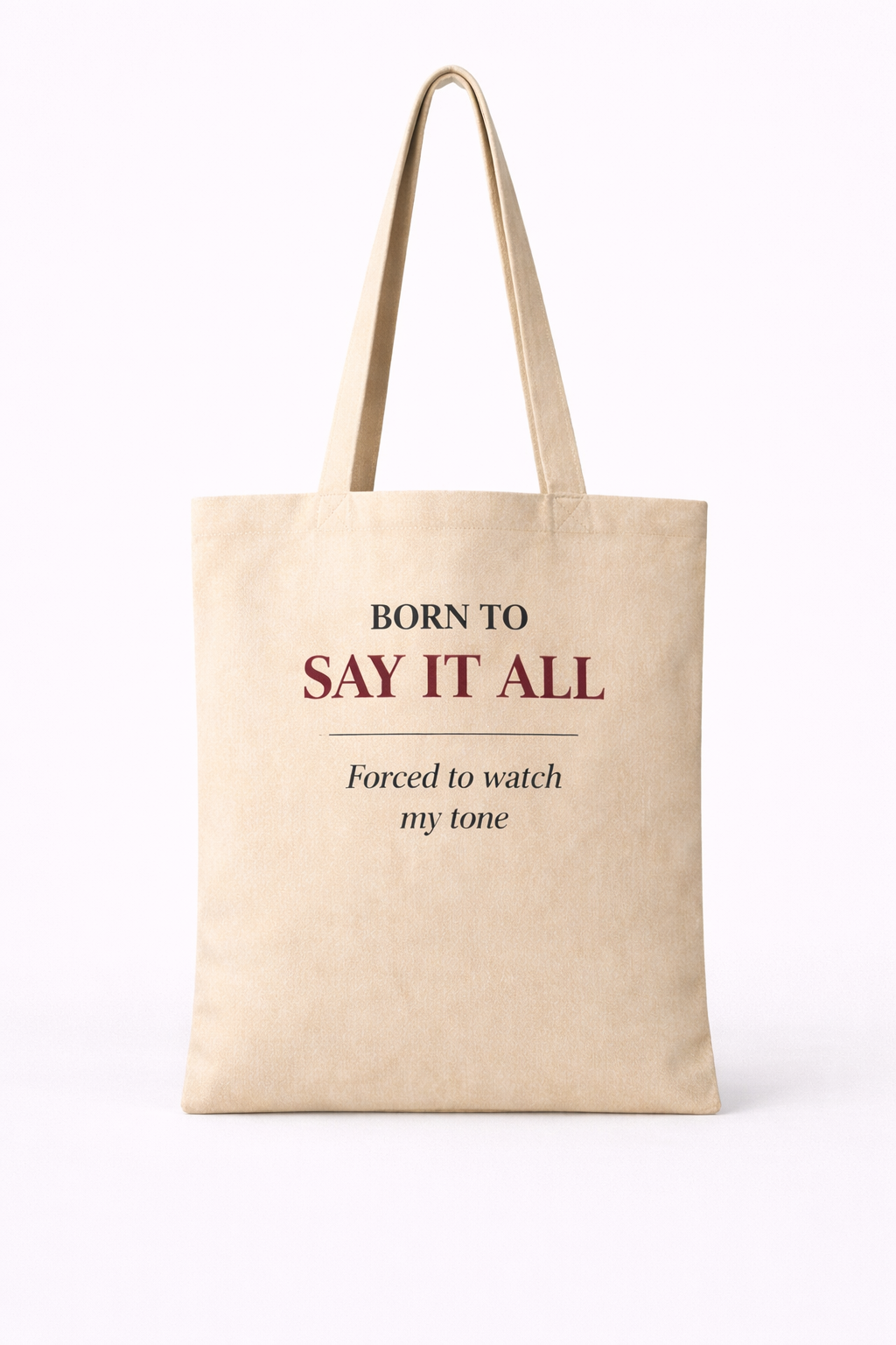 Born to Say It All Tote