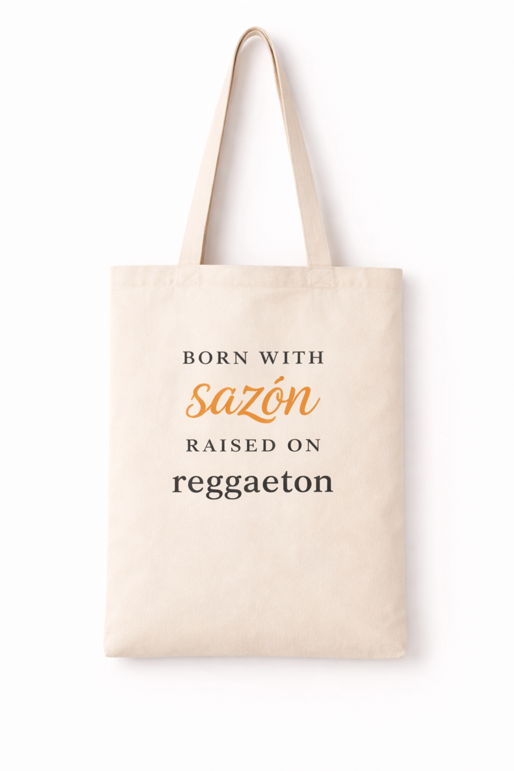 Born With Sazón Tote