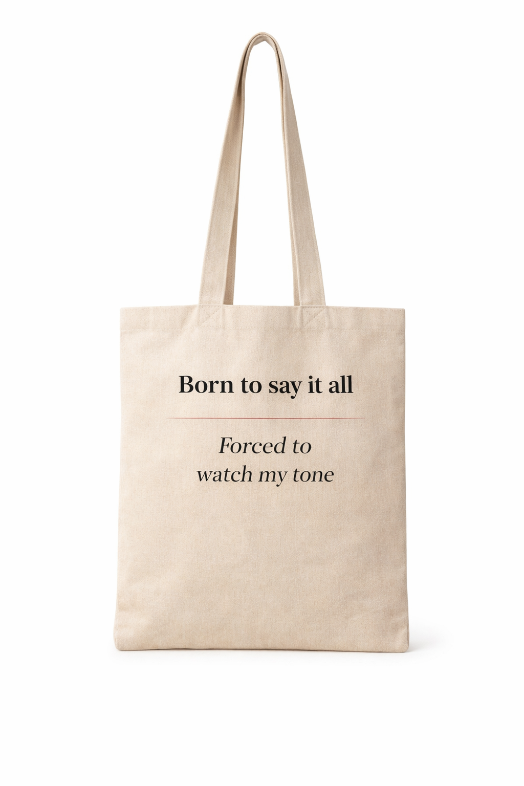 Born to Say It All Tote